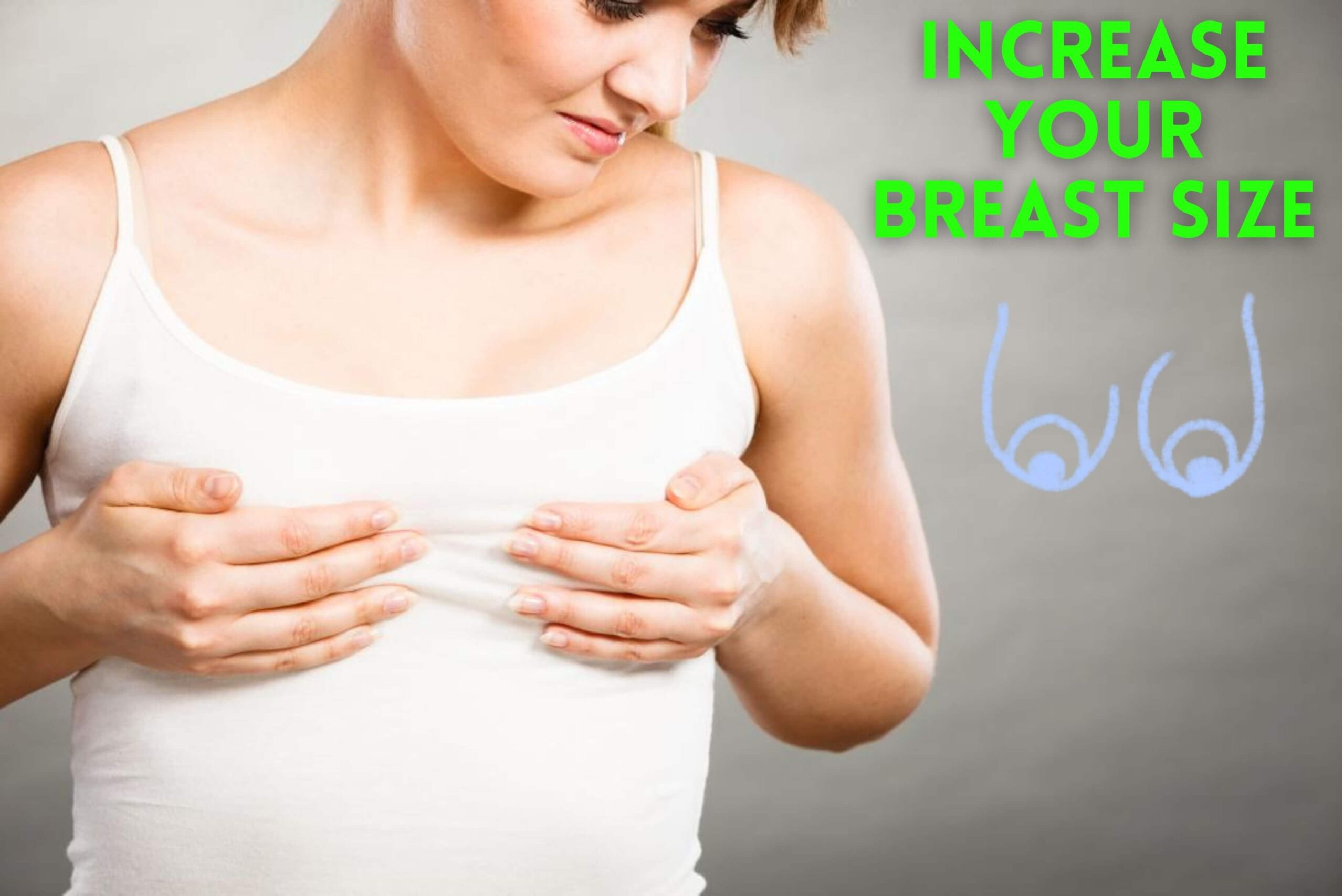 secrets ways to increase breast