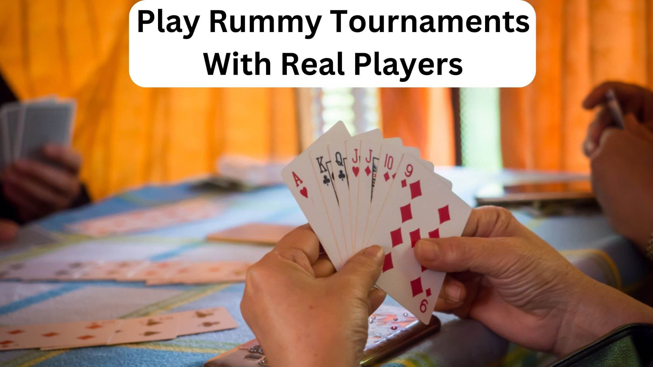 Play rummy tournaments